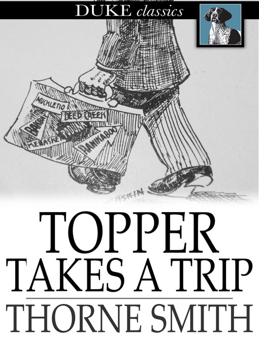 Title details for Topper Takes a Trip by Thorne Smith - Available